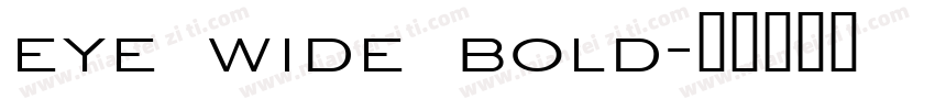 eye wide bold字体转换